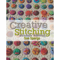 Sue Spargo | Creative Stitching 2nd Edition