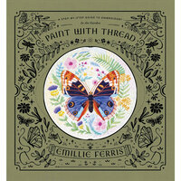 Emillie Ferris | Paint with Thread, in the garden