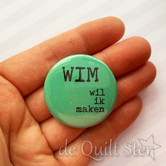 Button W.I.M. [Wil Ik Maken]