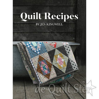 Jen Kingwell - Quilt Recipes 