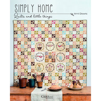 Anni Downs - Simply Home, Quilts and Little Things *IN BESTELLING*