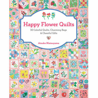 Atsuko Matsuyama - Happy Flowers Quilt