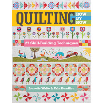 Jeanette White &amp; Erin Hamilton | Quilting Row by Row