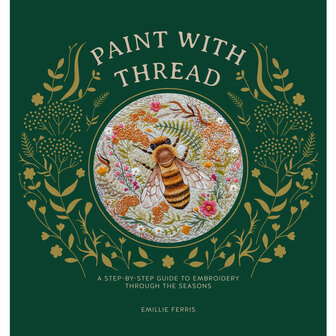 Emillie Ferris | Paint with Thread, through the seasons