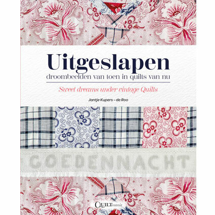 Jantje Kupers de Roo - Uitgeslapen / Sweet Dreams under Vintage Quilts