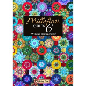 Willyne Hammerstein - Millefiori Quilts 6